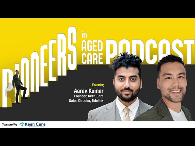 Pioneers in Aged Care Podcast